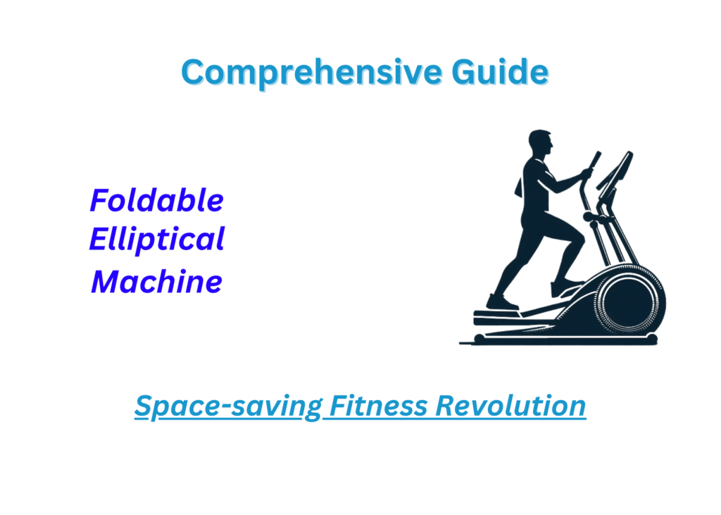Best Foldable Elliptical Machine
