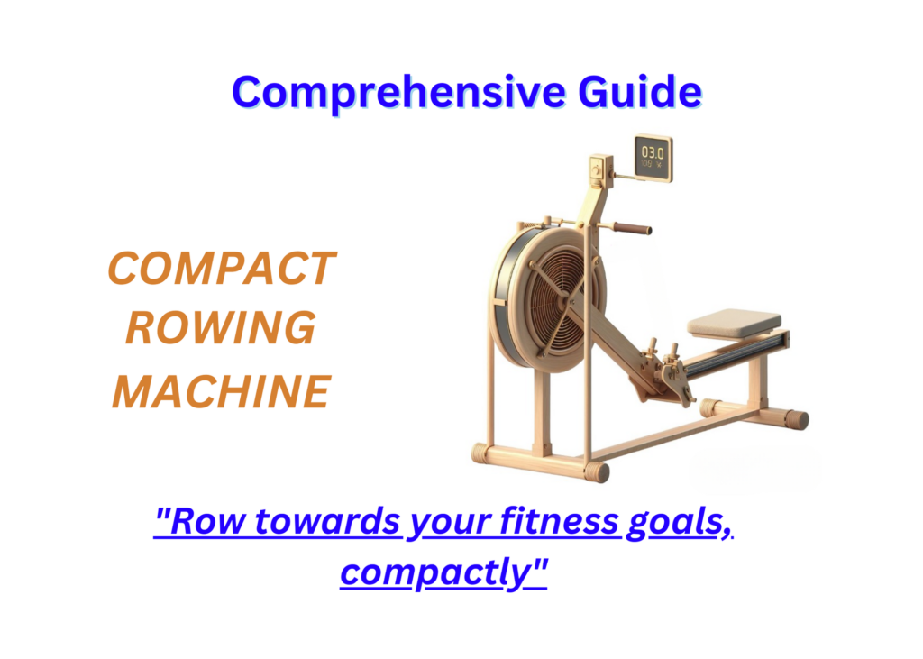 Compact Rowing Machine