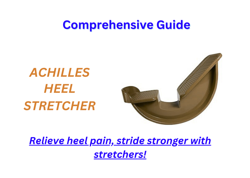 Achilles Heel Stretchers